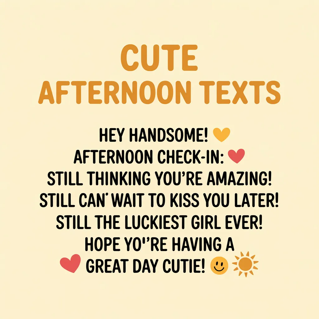 Bold orange header 'CUTE AFTERNOON TEXTS' on a cream background, listing sweet good afternoon messages for a boyfriend. The text is accented with red heart and sun emojis, creating an affectionate graphic for romantic check-ins.