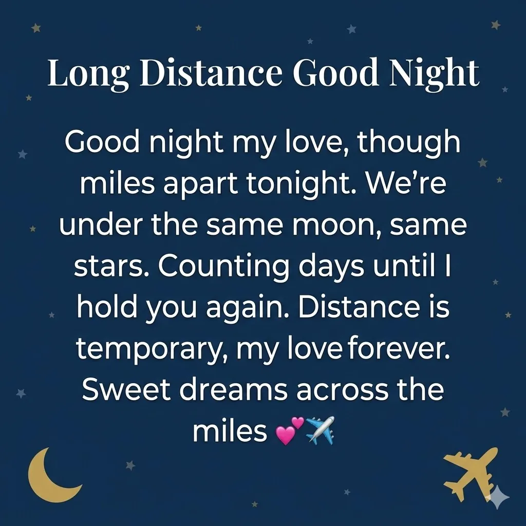 A romantic long distance good night message featuring white text over a deep navy blue night sky with twinkling stars, a golden crescent moon, and a small airplane icon, capturing the sentimental atmosphere of a long-distance relationship.